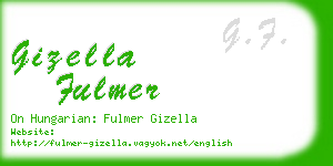 gizella fulmer business card